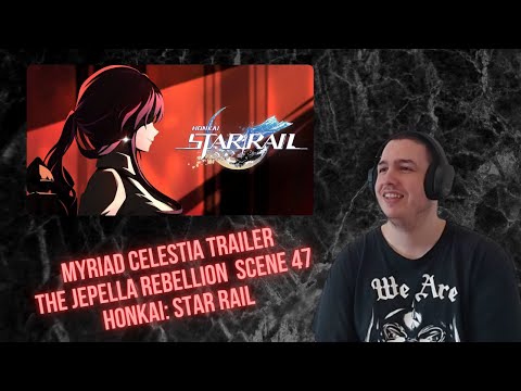 Myriad Celestia Trailer: The Jepella Rebellion — Scene 47 | Honkai: Star Rail Reaction