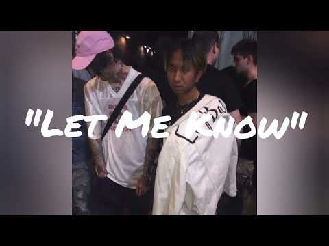 Cold Hart & Lil Peep - "Let Me Know" (FULL VERSION)