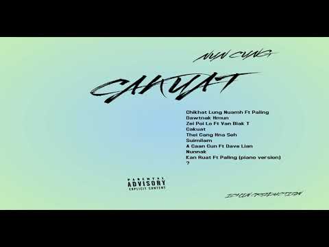 Nun Cung - Chikhat Lung Nuamh Ft Paling(Official Audio)