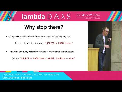 Haskell is just the beginning- a Lightning Talk by Christoffer Ekeroth | Lambda Days 2024