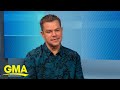 Matt Damon talks about new film 'Stillwater' l GMA