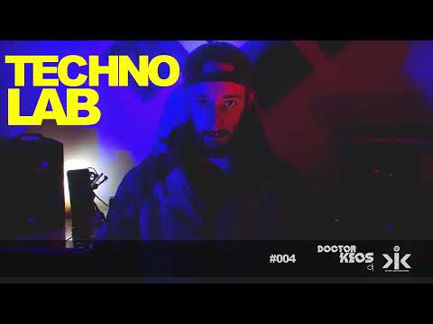 Doctor Keos - Techno Lab (Episode 004)