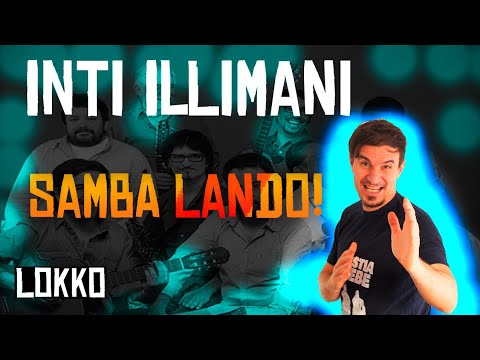 Reacción a Inti Illimani - Samba Landó | Análisis de Lokko!