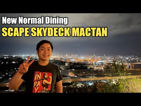 NOVO JANTAR NORMAL - SCAPE SKYDECK MACTAN | COM VISTA DE CEBU! 😱