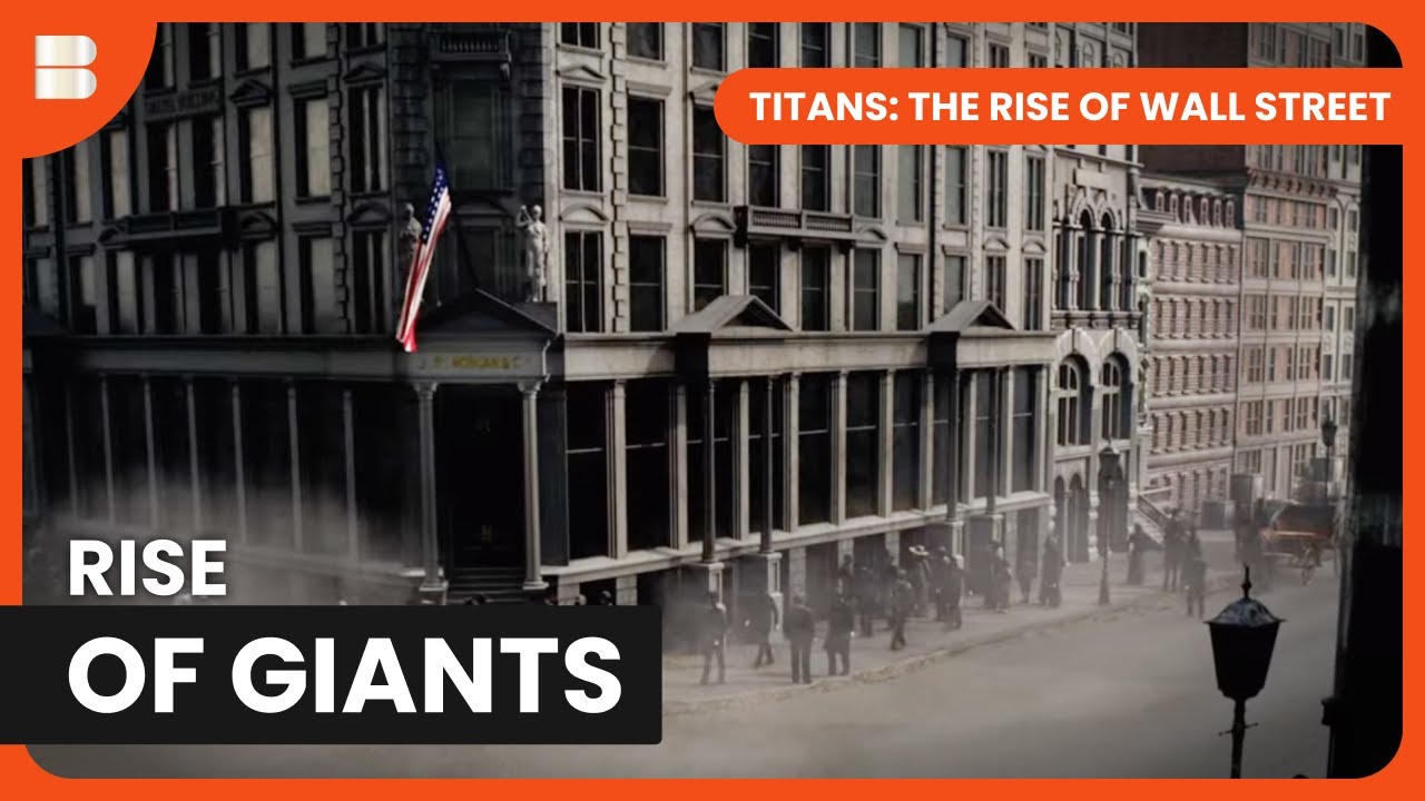 How Greed Built Wall Street's Empire - Titans: The Rise of Wall Street