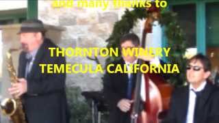 Ken Rice  Simply Sax Trio  Thornton Winery  Temecula Ca. Nov. 10th Day 2