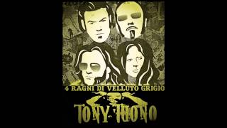 Tony Tuono (REVOLVER ) -Quattroragnidivellutogrigio