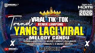 Download lagu 🔴⏩REMIX LAMPUNG TERBARU 2026‼️MELODY CANDU - GALAU BANGET ( SAAT TERAKHIR ST 12 ) FULL BASS ASIK✅ mp3 Download lagu 🔴⏩REMIX LAMPUNG TERBARU 2026‼️MELODY CANDU - GALAU BANGET ( SAAT TERAKHIR ST 12 ) FULL BASS ASIK✅ mp3