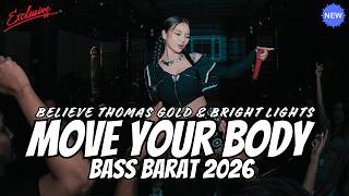 Download lagu Dj move your body remix breakbeat full bass 2026 viral tiktok | dj believe - concrete bass breakbeat mp3