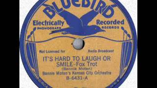 Bennie Moten Orchestra It´s hard to laugh or smile