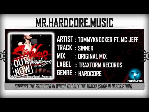 Tommyknocker ft. MC Jeff - Sinner  (FULL) [HQ|HD]