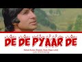 De De Pyaar De : Sharabi full song with lyrics in hindi, english and romanised.