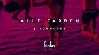 Alle Farben &amp; YouNotUs - Do The Body (Short Edit) [Pablo&#39;s Official]