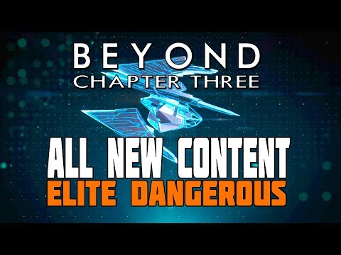 Elite Dangerous Beyond - Chapter Three - New Fighters, Ships and Weapons