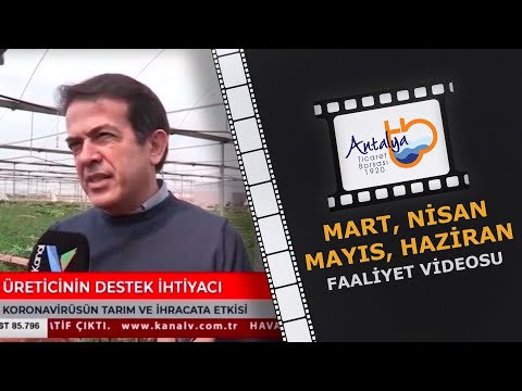 Antalya Ticaret Borsası Mart, Nisan, Mayıs ve Haziran Ayları Faaliyet Videosu