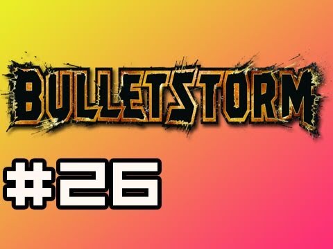 Bulletstorm: Full Playthrough w/Nova Ep.26 - Return of GODZILLA