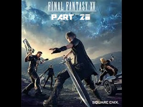 Final Fantasy XV Part 20 - Calling Leviathan