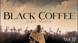 Afro House 2026 | Deep Melodic Set | Black Coffee Vibes Vol. 17 ☕
