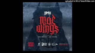 DMX - Moe Wings (Ft Big Moeses &amp; Joe Young)