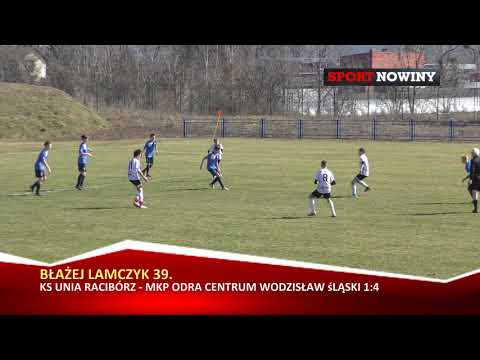Trampkarze młodsi: KS Unia Racibórz - MKP Odra Centrum Wodzisław Śląski