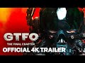 GTFO - The Final Chapter Trailer | The Game Awards 2023