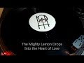 The Mighty Lemon Drops - Into The Heart Of Love (1989)