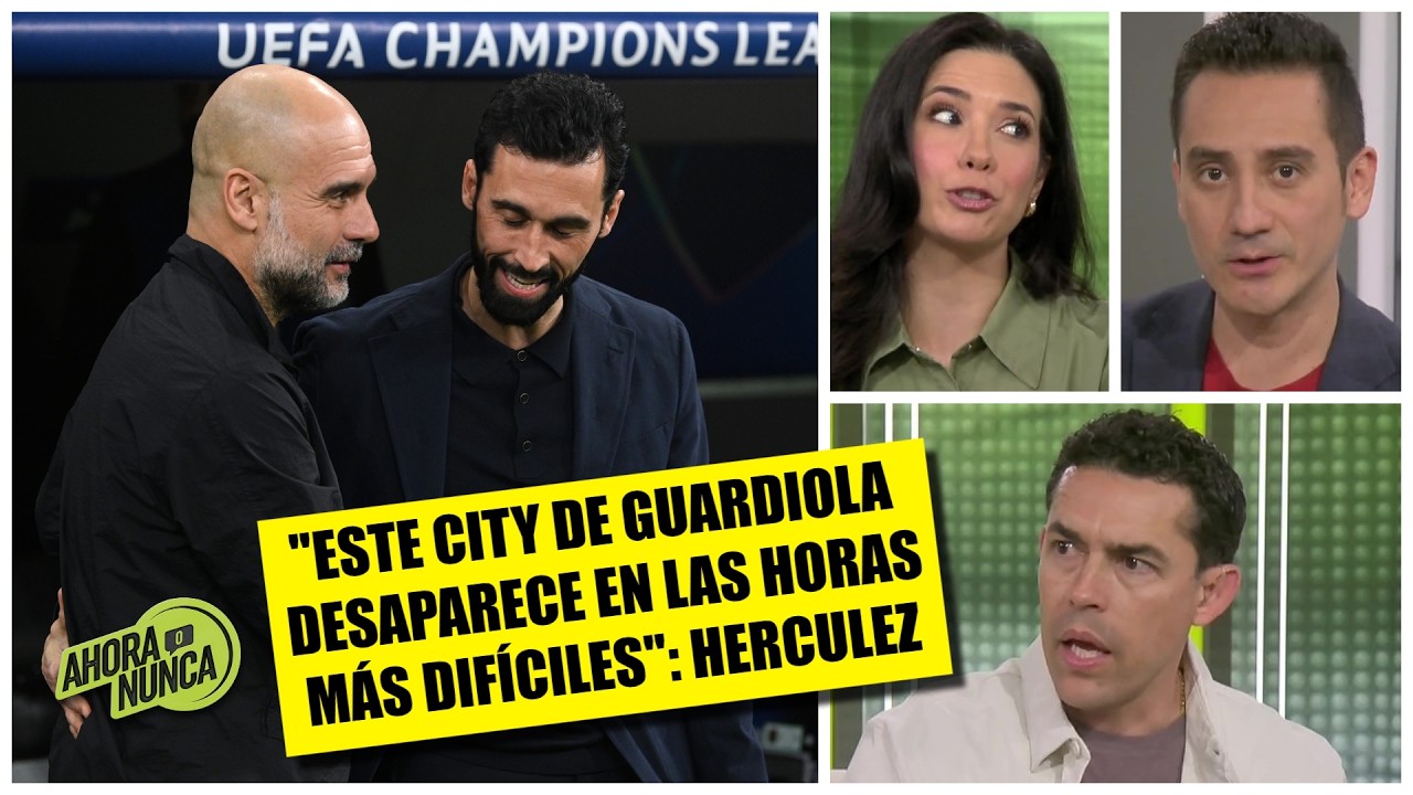 ¿MANCHESTER CITY remonta al REAL MADRID? Herculez lo duda porque ya no da miedo | Ahora o Nunca