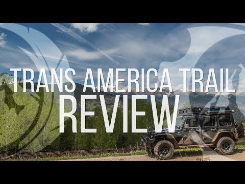 Trans America Trail 4x4 REVIEW | Overlanding