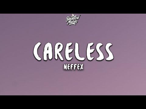 NEFFEX - Careless (Lyrics)