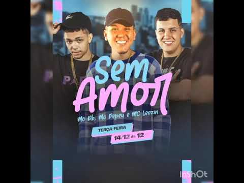 MC leozin MC pepeu sem amor