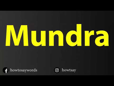 How To Pronounce Mundra