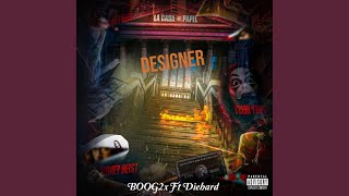 DESIGNER$ (feat. Diehard)