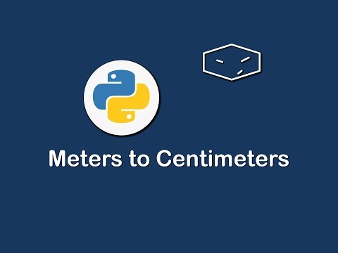 meters to centimeters in python 