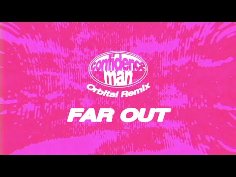 Video thumbnail for FAR OUT (Orbital Remix)