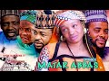 Matar Abbas Episode 4 Hausa Series - Shirin Tauraruwa TV