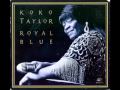 Koko Taylor-Old Woman