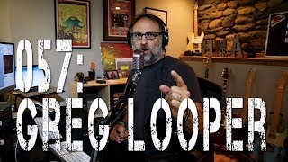 057: Greg Looper/Monitor Engineer/Tom Petty &amp; The Heartbreakers, The Allman Brothers, The Cult