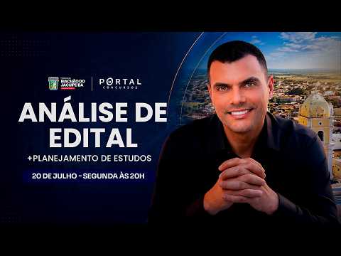 CONCURSO PREFEITURA RIACHÃO DO JACUIPE/BA: ANÁLISE DE EDITAL + PLANEJAMENTO DE ESTUDOS