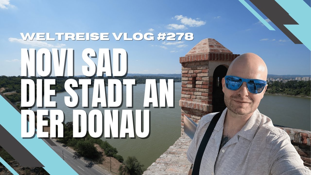 Stadttour durch Novi Sad - Sehenswürdigkeiten und Highlights - SERBIEN 🇷🇸