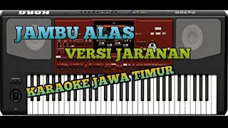 Download lagu JAMBU ALAS KARAOKE Versi JARANAN JAWA TIMUR -KORG Pa700- mp3 Download lagu JAMBU ALAS KARAOKE Versi JARANAN JAWA TIMUR -KORG Pa700- mp3