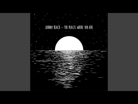 The Places Where You Are