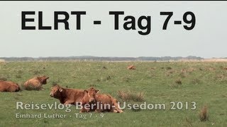 preview picture of video 'Fahrradreise Vlog - Berlin-Usedom Tag 7-9'