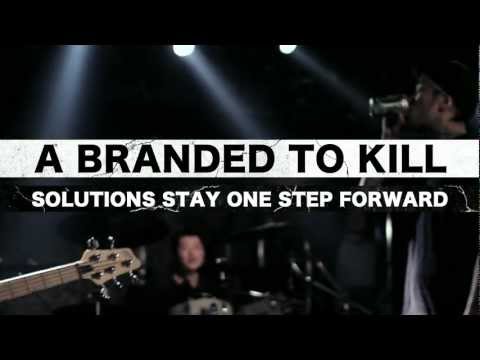 A BRANDED TO KILL-SOLUTIONS STAY ONE STEP FORWARD