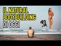 Il Natural Bodybuilding di Oggi | IronManager