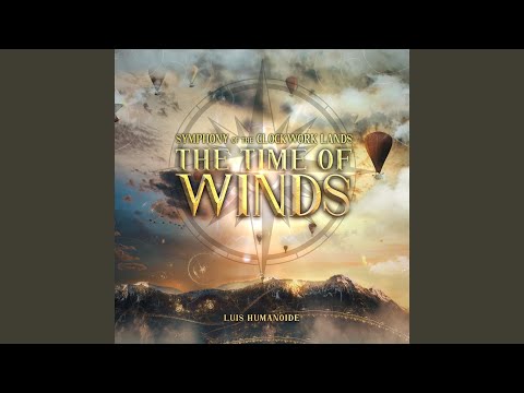 Symphony of the Clockwork Lands: The Time of Winds