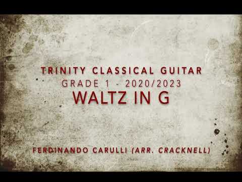 Waltz in G (Ferdinando Carulli) - Trinity College Classical Guitar Grade 1