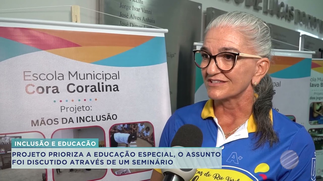 PROJETO PRIORIZA A EDUCAÇÃO ESPECIAL, O ASSUNTO FOI DISCUTIDO ATRAVÉS DE UM SEMINARÍO
