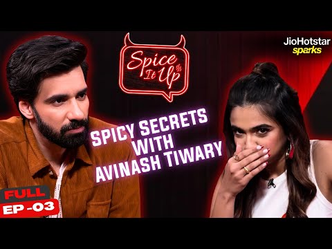 Avinash Tiwary Turn Up The Heat With Apoorva Mukhija | Ep. 3 | Spice It Up | JioHotstar Sparks