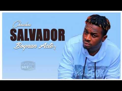 Chouchou Salvador – Bognan acte2