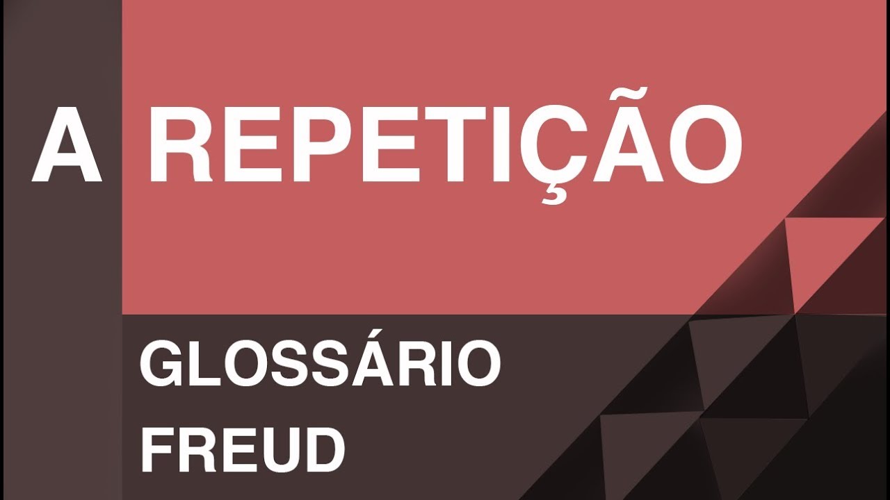 A repetição - Glossário Freud | Christian Dunker | Falando daquilo 21